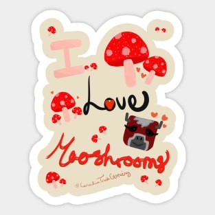 CTG - I love Mooshrooms! Sticker